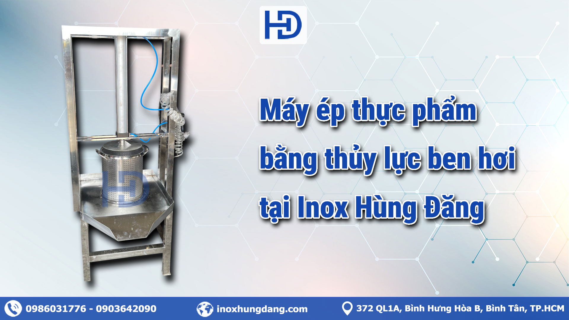 Máy ép thực phẩm bằng thủy lực ben hơi Inox Hùng Đăng chính hãng giá tốt