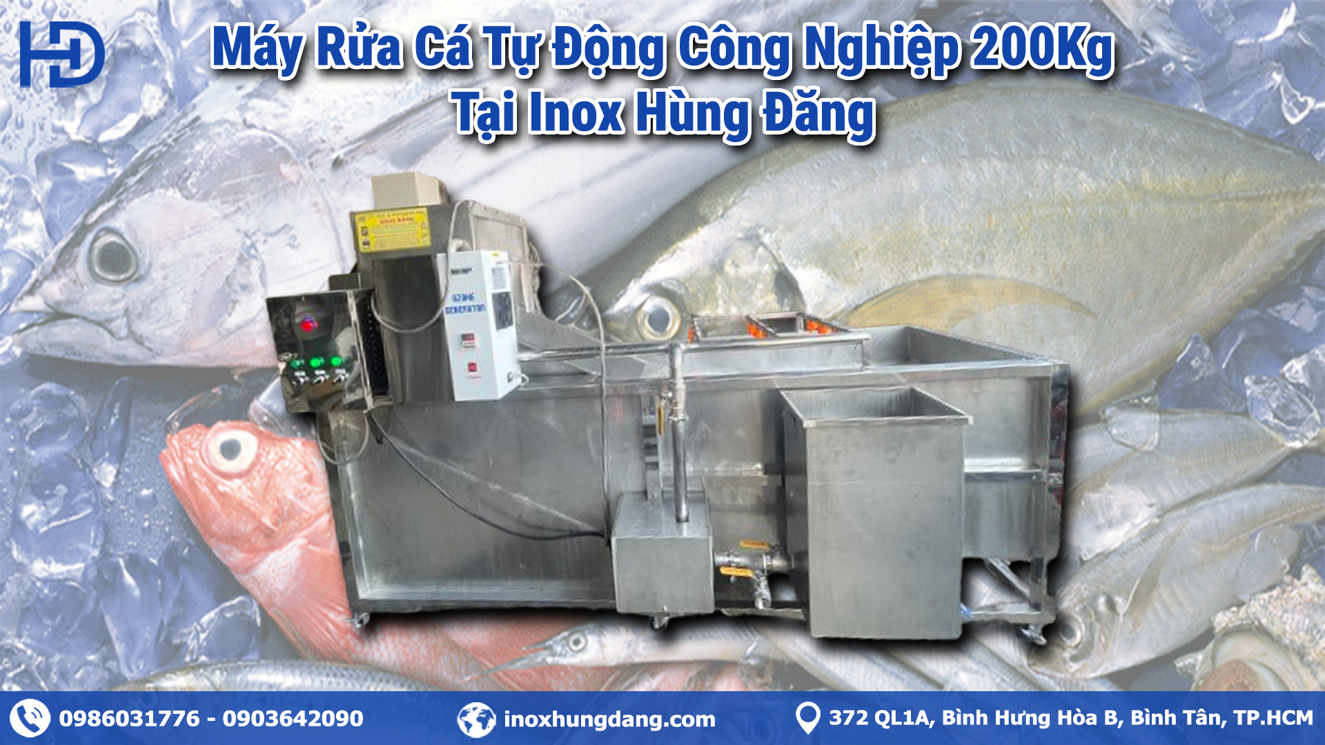 Inox Hùng Đăng là đơn vị chuyên sản xuất máy rửa cá tự động uy tín tại TP.HCM