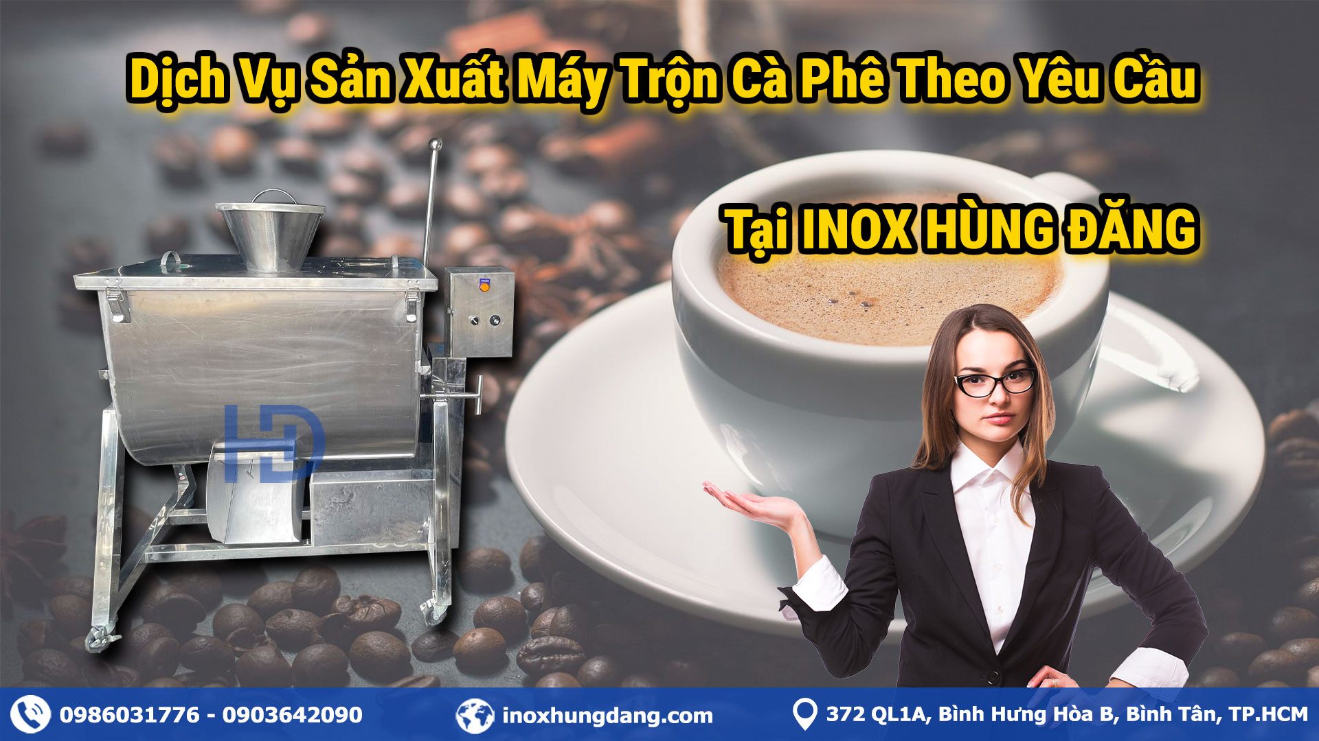 Dịch Vụ Sản Xuất Máy Trộn Cà Phê Theo Yêu Cầu Dịch Vụ Sản Xuất Máy Trộn Cà Phê Theo Yêu Cầu