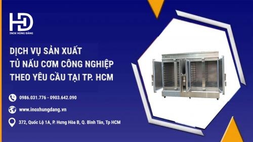 Dịch vụ sản xuất tủ nấu cơm công nghiệp theo yêu cầu tại TP. HCM