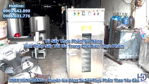 Inox Hùng Đăng Chuyên Gia Công & Sản Xuất Tủ Sấy Thực Phẩm Đa Năng Tại TP.HCM