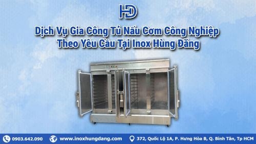 Dịch Vụ Gia Công Tủ Nấu Cơm Công Nghiệp Theo Yêu Cầu